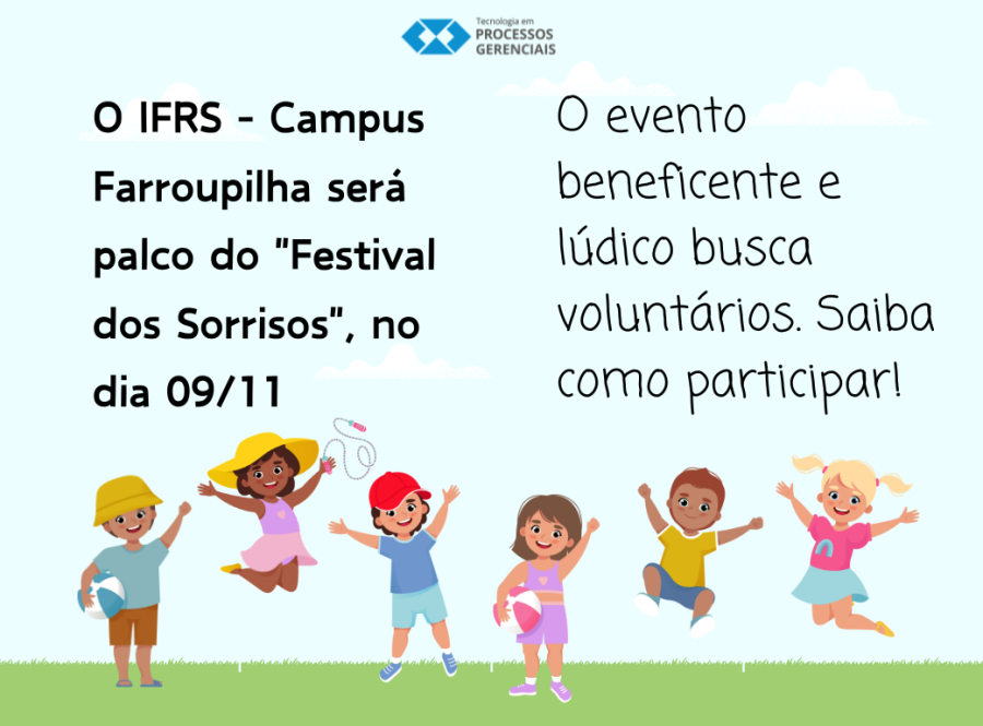 Instituto Federal – Campus Farroupilha promove o “Festival dos Sorrisos”